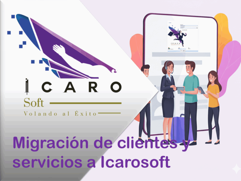 Migración de clientes y servicios a Icarosoft