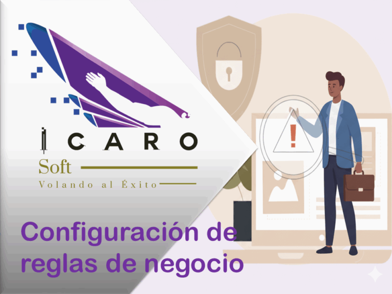 Configuración de reglas de negocio en ICAROSoft