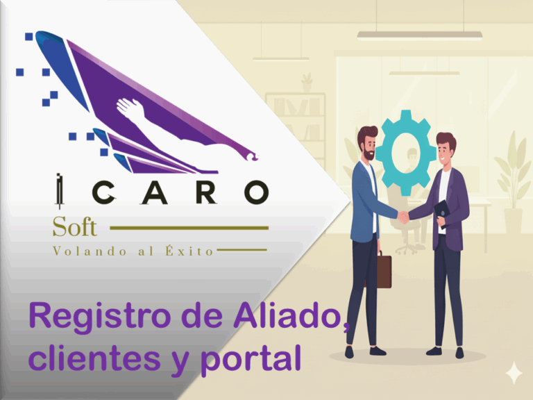 Registro de Aliado, asignación de clientes y usuario del portal en ICAROSoft