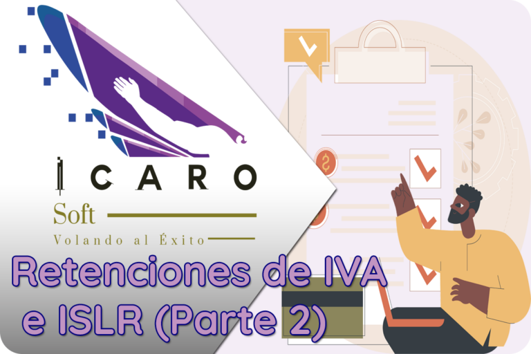 Retenciones de IVA e Impuesto Sobre la Renta en ICAROSoft (Parte 2)